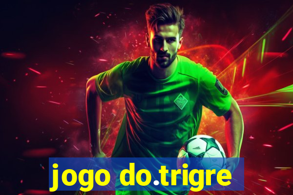 jogo do.trigre