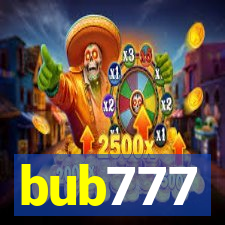 bub777