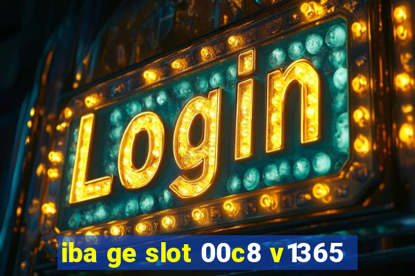 iba ge slot 00c8 v1365