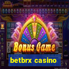 betbrx casino