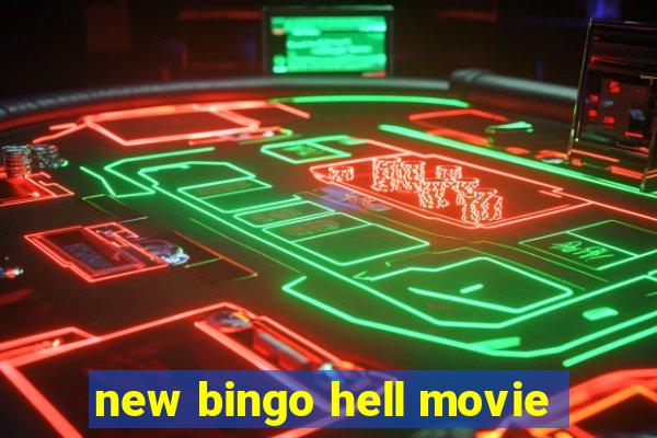 new bingo hell movie