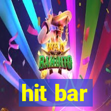 hit bar