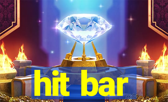 hit bar