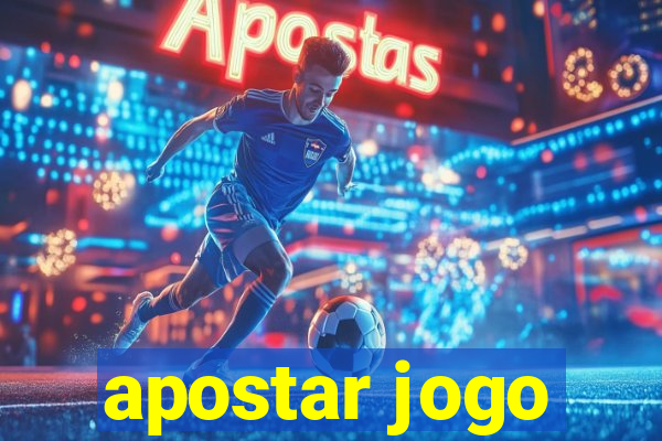 apostar jogo