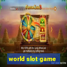 world slot game