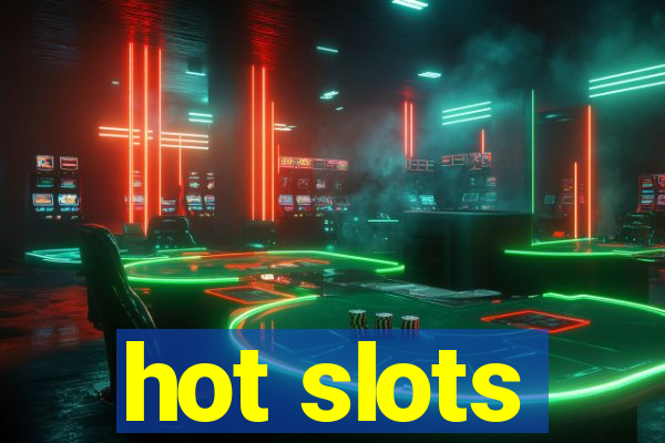 hot slots