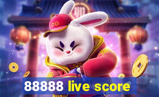 88888 live score