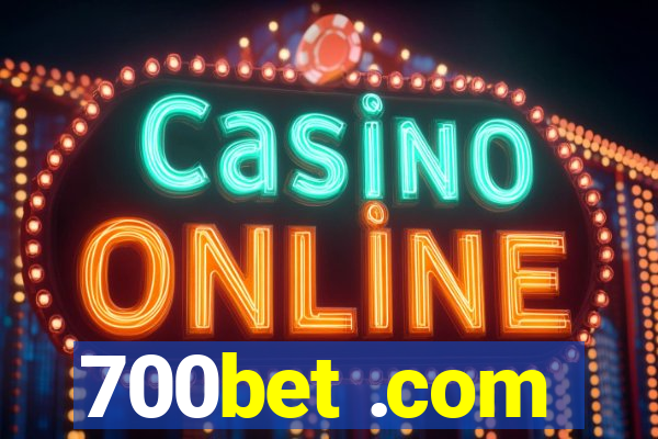 700bet .com