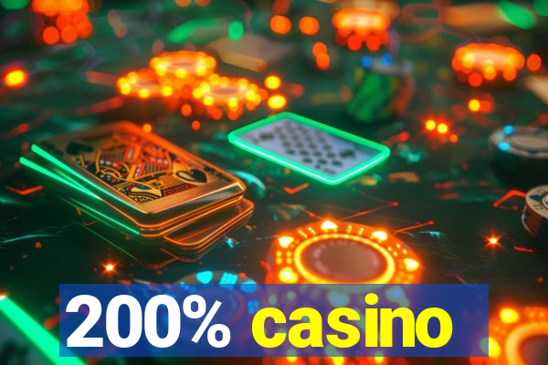 200% casino