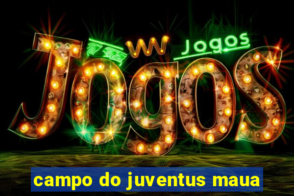 campo do juventus maua