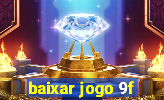 baixar jogo 9f