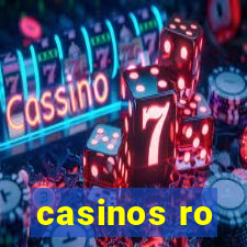 casinos ro