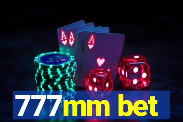 777mm bet