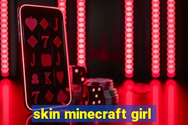 skin minecraft girl