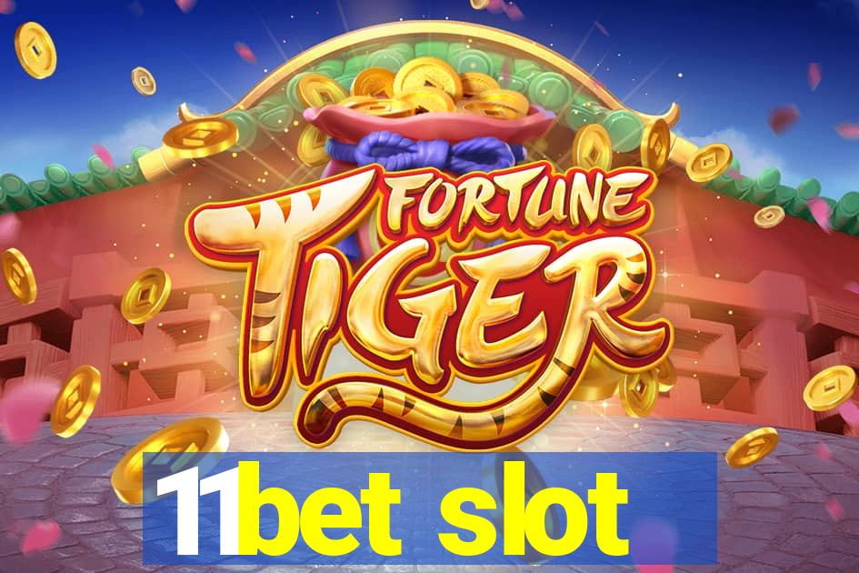 11bet slot