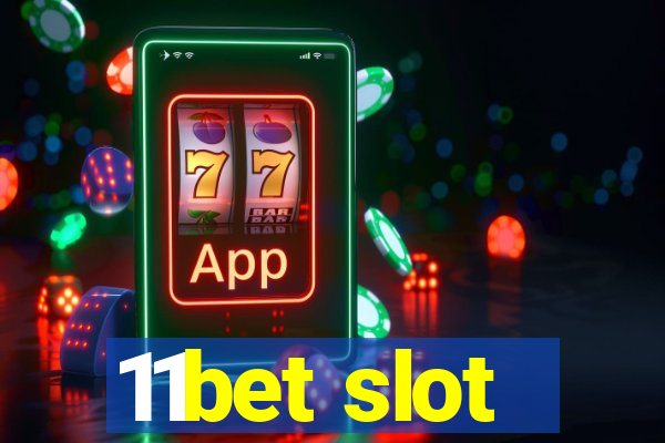 11bet slot