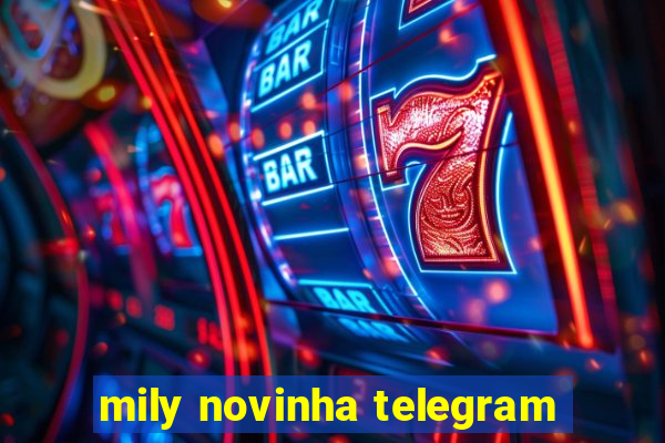 mily novinha telegram