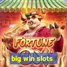 big win slots