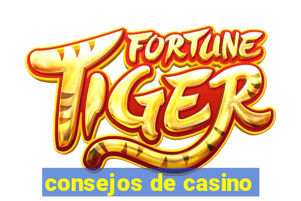 consejos de casino