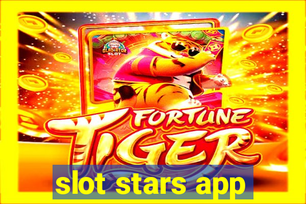 slot stars app