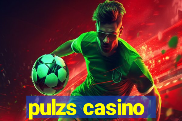 pulzs casino