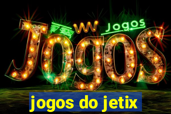 jogos do jetix