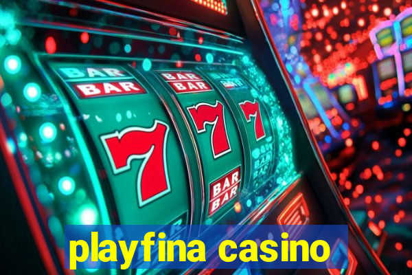 playfina casino