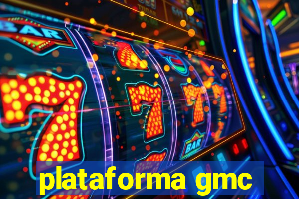 plataforma gmc