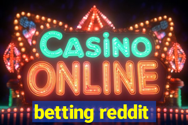 betting reddit