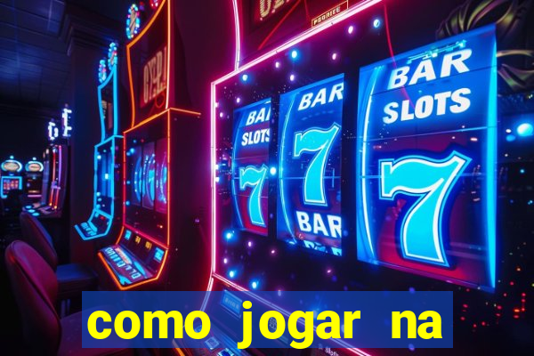 como jogar na roleta estrela bet