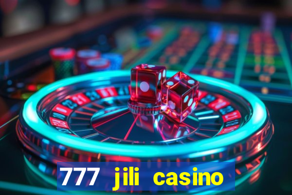 777 jili casino online slot ox