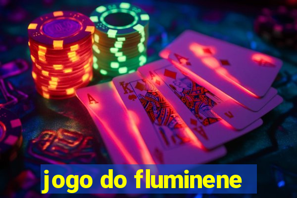 jogo do fluminene