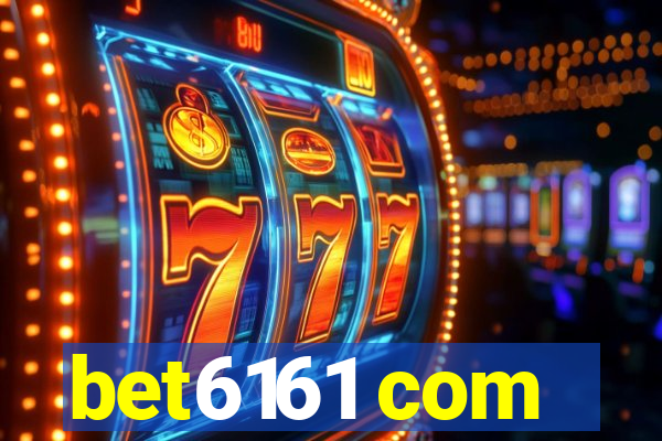 bet6161 com