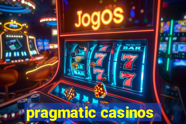 pragmatic casinos