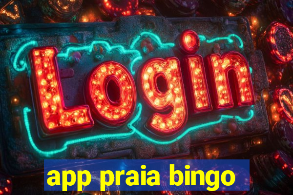 app praia bingo