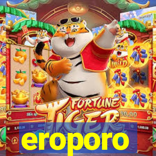 eroporo