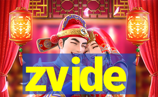 zvide