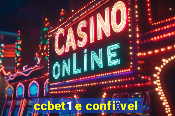 ccbet1 e confi谩vel