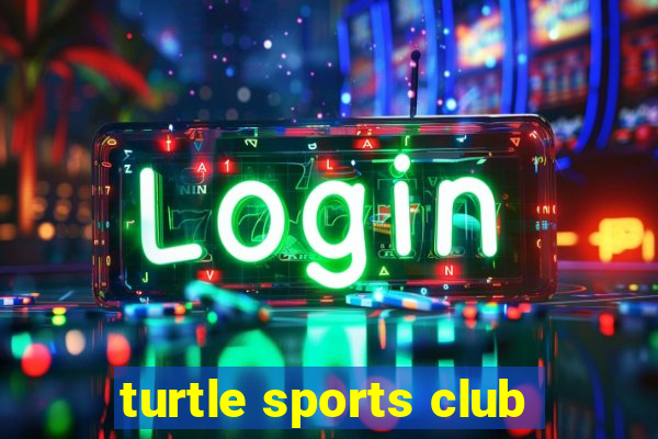 turtle sports club