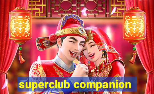 superclub companion