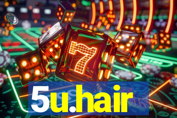 5u.hair