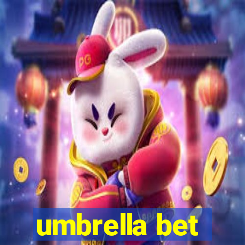 umbrella bet