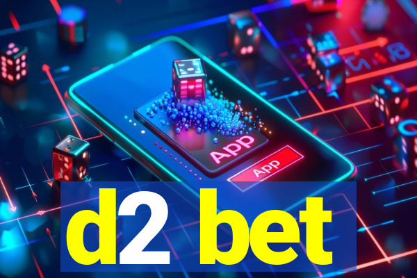 d2 bet