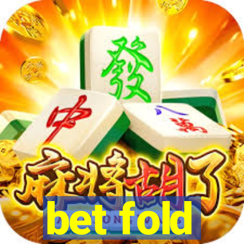 bet fold