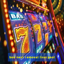 bee nest removal liverpool