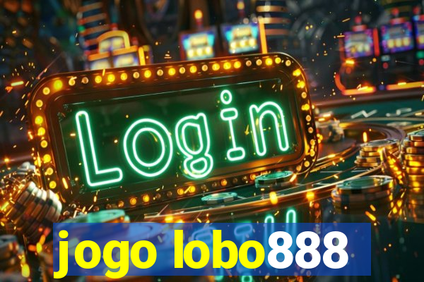 jogo lobo888