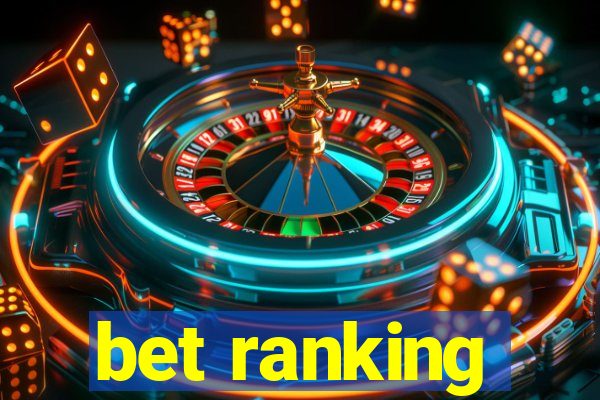 bet ranking