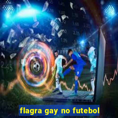 flagra gay no futebol