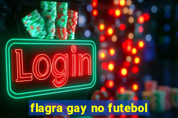 flagra gay no futebol