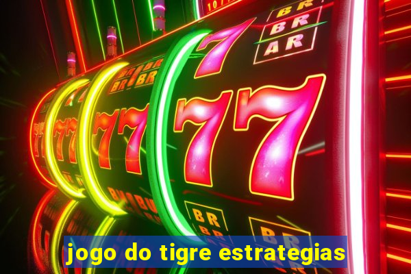 jogo do tigre estrategias